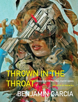 Thrown in the Throat - Benjamin Garcia