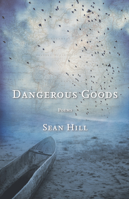 Dangerous Goods - Sean Hill