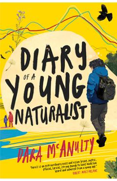 Poza produsului Diary of a Young Naturalist - Dara Mcanulty