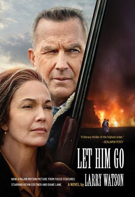 Let Him Go (Movie Tie-In Edition) - Larry Watson
