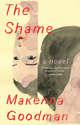 The Shame - Makenna Goodman