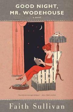 Poza produsului Good Night, Mr. Wodehouse - Faith Sullivan