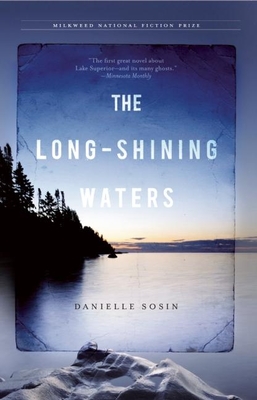 The Long-Shining Waters - Danielle Sosin