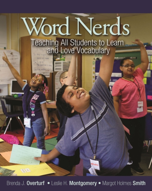 Word Nerds: Teaching All Students to Learn and Love Vocabulary - Brenda J. Overturf