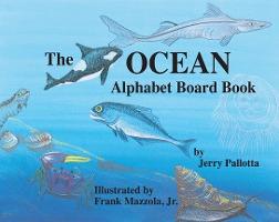 The Ocean Alphabet Board Book - Jerry Pallotta
