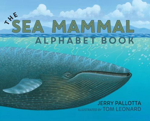 The Sea Mammal Alphabet Book - Jerry Pallotta