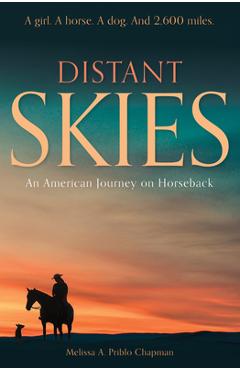 Coperta cărții 'Distant Skies: An American Journey on Horseback - Melissa A. Priblo Chapman'