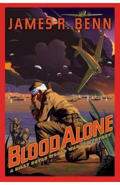 Coperta cărții 'Blood Alone - James R. Benn'