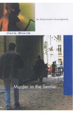 Coperta cărții 'Murder in the Sentier - Cara Black'