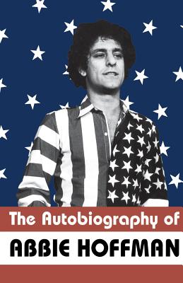 Coperta cărții 'The Autobiography of Abbie Hoffman - Abbie Hoffman'