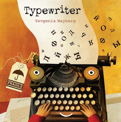 Typewriter - Yevgenia Nayberg