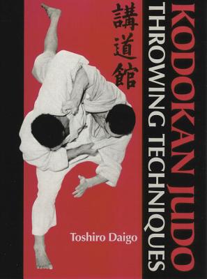 Kodokan Judo Throwing Techniques - Toshiro Daigo