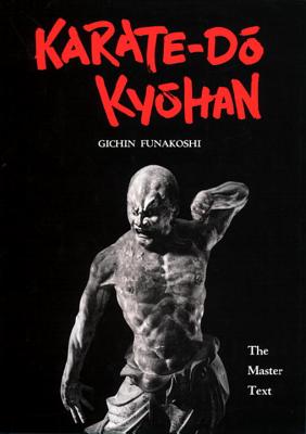 Karate-Do Kyohan: The Master Text - Gichin Funakoshi
