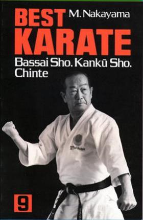 Best Karate, Volume 9: Bassai Sho, Kanku, Sho, Chinte - Masatoshi Nakayama