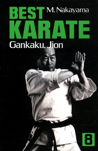 Best Karate, Volume 8: Gankaku, Jion - Masatoshi Nakayama