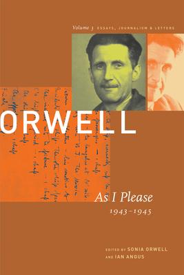 As I Please: 1943-1946 - George Orwell