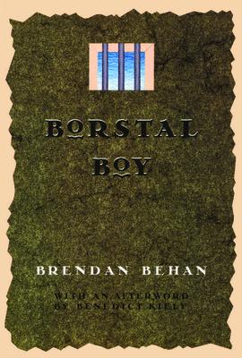 Borstal Boy - Brendan Behan