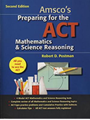 Preparing for the ACT Mathematics & Science Reasoning - Robert Postman