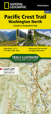Coperta cărții 'Pacific Crest Trail, Washington North [canada to Snoqualmie Pass] - National Geographic Maps'