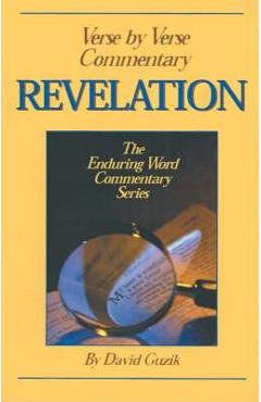 Poza produsului Revelation: Verse by Verse Commentary - David Guzik