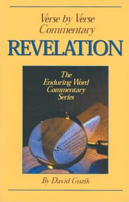 Revelation: Verse by Verse Commentary - David Guzik