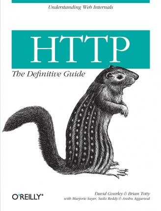 HTTP: The Definitive Guide - David Gourley