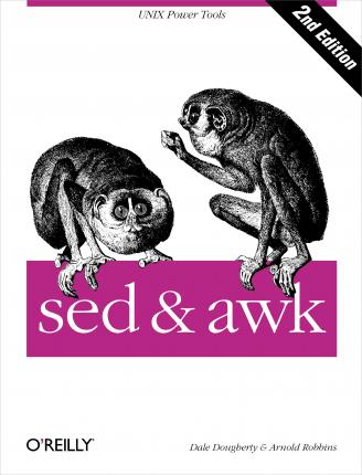 sed & awk: Unix Power Tools - Dale Dougherty