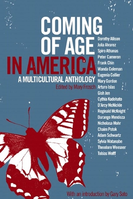 Coming of Age in America: A Multicultural Anthology - Mary Frosch