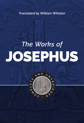 The Works of Josephus - Flavius Josephus