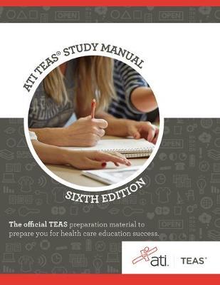 Ati Teas Review Manual: Sixth Edition Revised - Ati