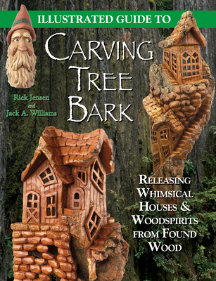 Coperta cărții 'Illustrated Guide to Carving Tree Bark - Jack A. Williams'