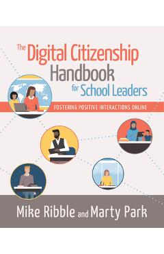 Poza produsului The Digital Citizenship Handbook for School Leaders: Fostering Positive Interactions Online - Mike Ribble