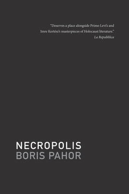 Necropolis - Boris Pahor