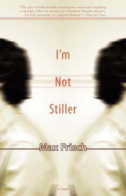 I'm Not Stiller - Max Frisch