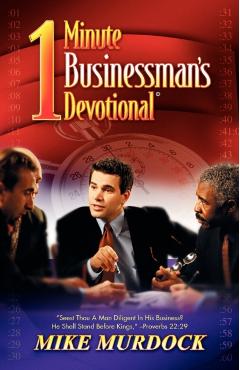 The One-Minute Businessman's Devotional - Mike Murdock