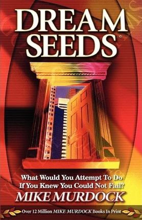 Dream Seeds - Mike Murdock