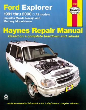 Ford Explorer & Mazda Navajo 1991 Thru 2001, Mercury Mountaineer 1997 Thru 2001, Explorer Sport 200-2003 & Explorer Sport Trac 2001-2005 Haynes Repair - John Haynes