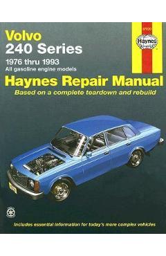 Coperta cărții 'Volvo: 240 Series - 1976 Thru 1993 - All Gasoline Engine Models - John Haynes'