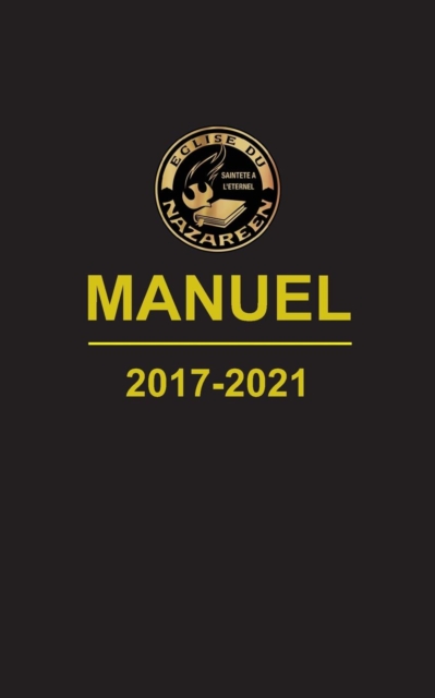 Manuel, L'�glise du Nazar�en, 2017-2021 - Eglise Du Nazareen