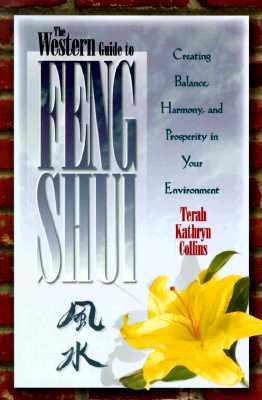 Western Guide to Feng Shui - Terah Kathryn Collins