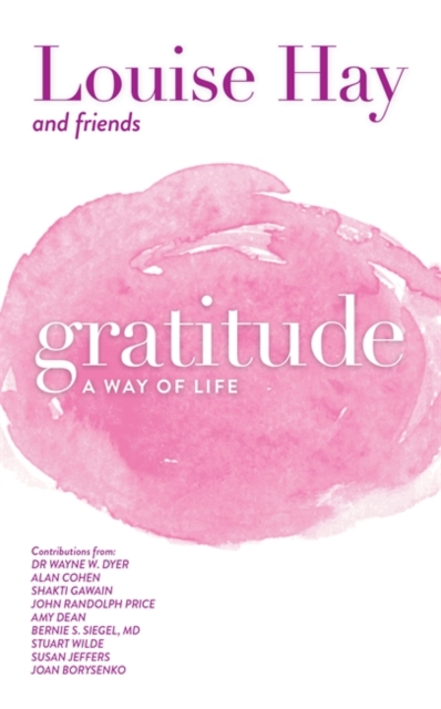 Gratitude - Louise L. Hay