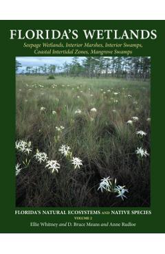 Florida's Wetlands - Ellie Whitney