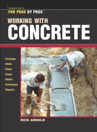 Working with Concrete - Rick Arnold