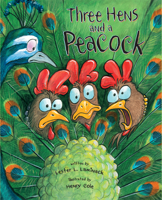 Three Hens and a Peacock - Lester L. Laminack