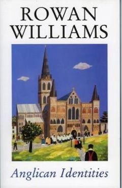 Coperta cărții 'Anglican Identities - Rowan Williams'