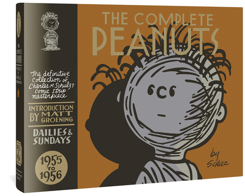The Complete Peanuts 1955-1956: Vol. 3 Hardcover Edition - Charles M. Schulz