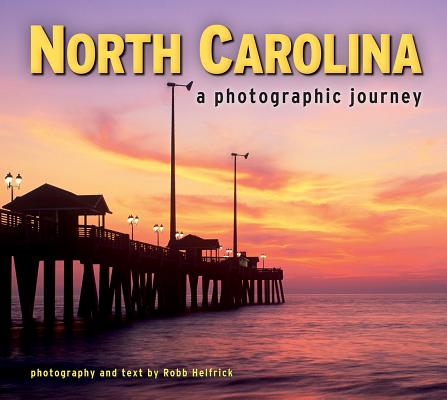 North Carolina: A Photographic Journey - Emily Drabanski
