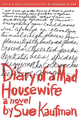 Diary of a Mad Housewife - Sue Kaufman