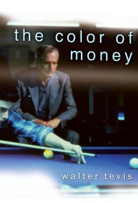 Coperta cărții 'The Color of Money - Walter Tevis'