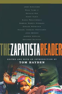 The Zapatista Reader - Tom Hayden